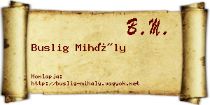 Buslig Mihály névjegykártya