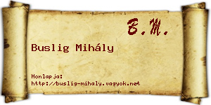 Buslig Mihály névjegykártya